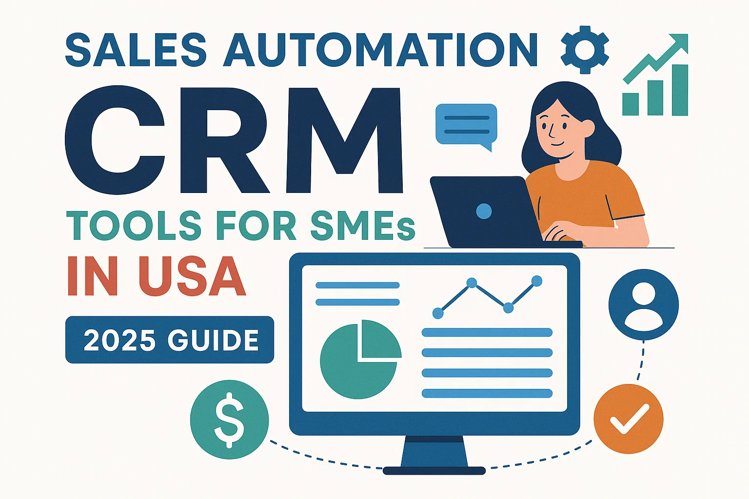 Sales Automation CRM Tools for SMEs in USA (2025 Guide) Thumbnail
